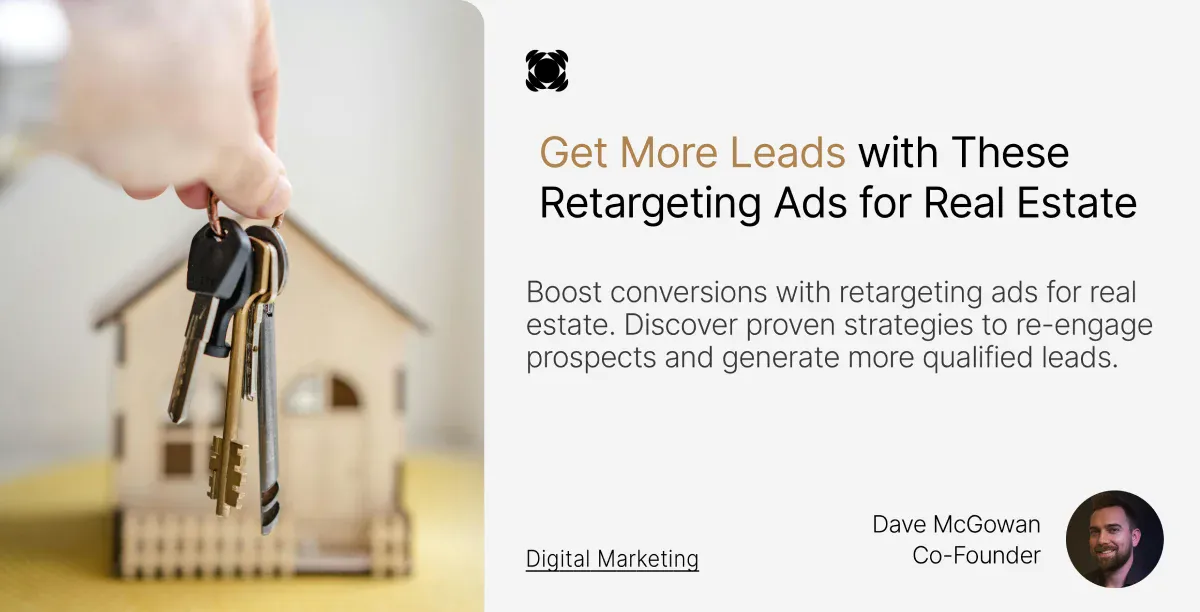 Retargeting Ads for Real Estate