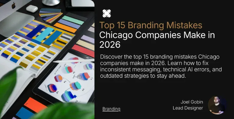 Top branding mistakes Chicago companies make